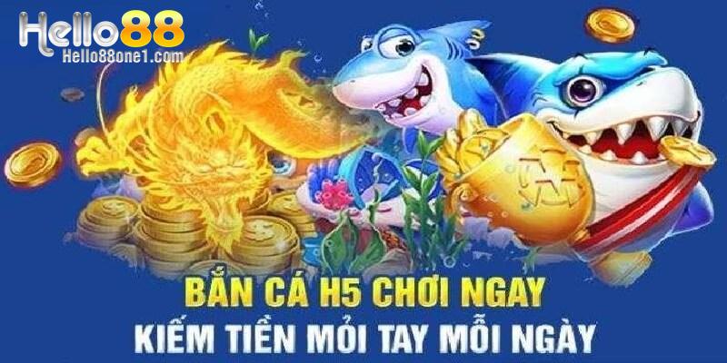 Bắn cá H5