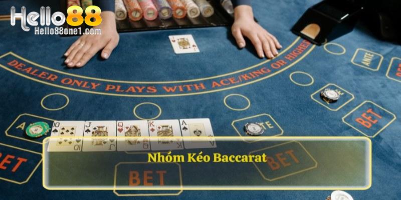 Nhóm kéo Baccarat